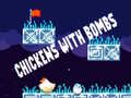 Spiel Chickens With Bombs