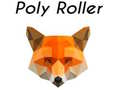 Spiel Poly Roller