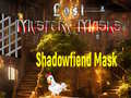 Spiel  Lost Mystery Masks Shadowfiend Mask