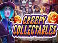 Spiel Creepy collectibles