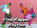 Spiel Find Rapper Rhythm
