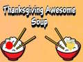Spiel Thanksgiving Awesome Soup
