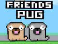 Spiel Friends Pug