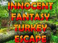 Spiel Innocent Fantasy Turkey Escape