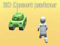 Spiel 3D Desert Parkour