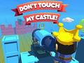 Spiel Dont't Touch My Castle!