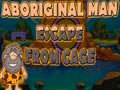 Spiel Aboriginal Man Escape From Cage