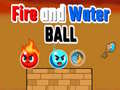 Spiel Fire and Water Ball