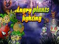 Spiel Angry Plants Fighting