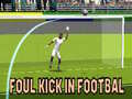 Spiel Foul Kick in Football