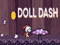 Spiel Doll Dash