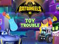 Spiel Batwheels Toy Trouble