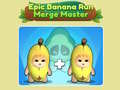 Spiel Epic Banana Run: Merge Master 