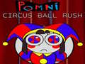 Spiel Pomni Circus Ball Rush