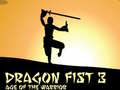 Spiel Dragon Fist 3 Age of Warrior