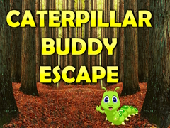 Spiel Caterpillar Buddy Escape 