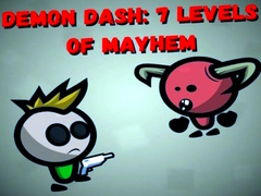 Spiel Demon Dash: 7 Levels of Mayhem