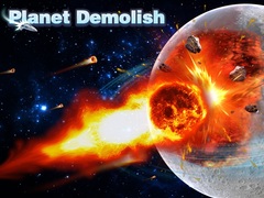 Spiel Planet Demolish
