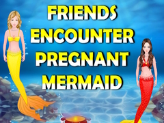 Spiel Friends Encounter Pregnant Mermaid