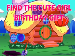 Spiel Find The Cute Girl Birthday Gift