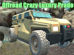 Spiel Offroad Crazy Luxury Prado