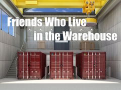Spiel Friends Who Live in the Warehouse