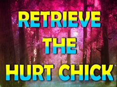 Spiel Retrieve The Hurt Chick