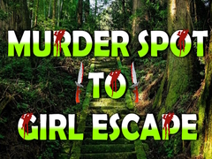 Spiel Murder Spot to Girl Escape