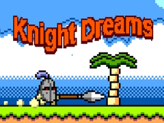 Spiel Knight Dreams