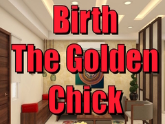 Spiel Birth the Golden Chick