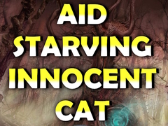 Spiel Aid Starving Innocent Cat