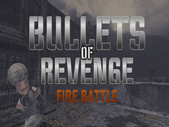 Spiel Bullets of Revenge: Fire Battle