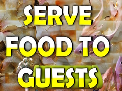 Spiel Serve Food to Guests