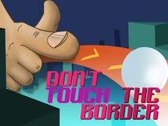 Spiel Don't Touch The Border