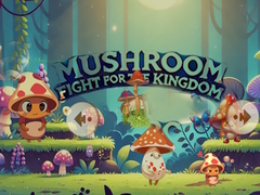 Spiel Mushroom Fight For The Kingdom