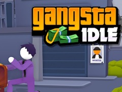 Spiel Gangsta Idle