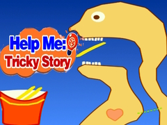 Spiel Help Me: Tricky Story 