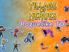 Spiel Village of Heroes: Roguelike TD