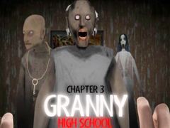 Spiel Granny Chapter 3 High School