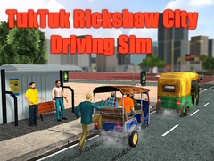 Spiel TukTuk Rickshaw City Driving Sim