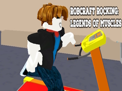 Spiel Robcraft Rocking: Legends of Muscles