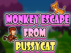 Spiel Monkey Escape from Pussy Cat