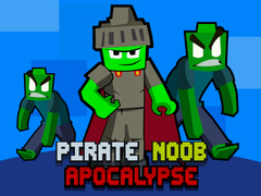 Spiel Pirate Noob Apocalypse