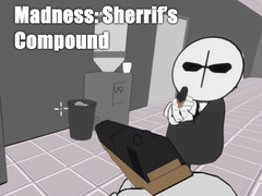 Spiel Madness: Sherrif’s Compound