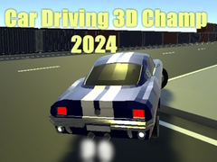 Spiel Car Driving 3D Champ 2024