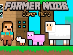 Spiel Farmer Noob Super Hero