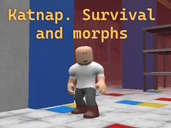 Spiel Katnap. Survival and morphs