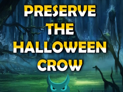 Spiel Preserve the Halloween Crow