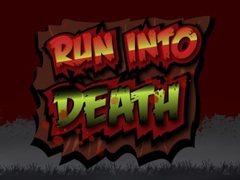 Spiel Run Into Death