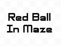 Spiel Red Ball In Maze